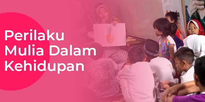 5 Perilaku Mulia Dalam Kehidupan Sehari Hari