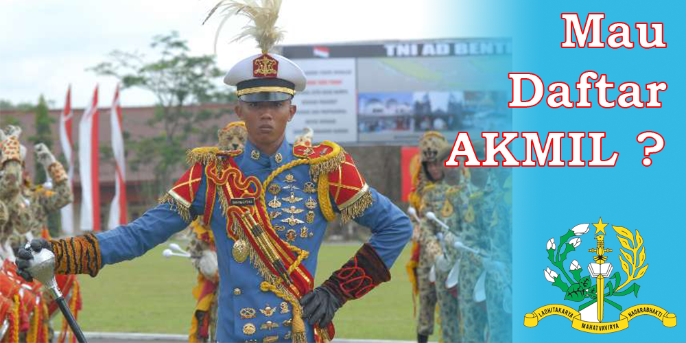 6 Syarat yang harus dipersiapkan mendaftar Akademi Militer AKMIL